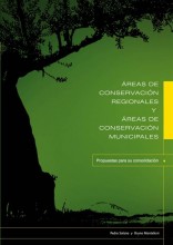 Áreas de conservación regionales y áreas de conservación municipales: propuestas para su consolidación